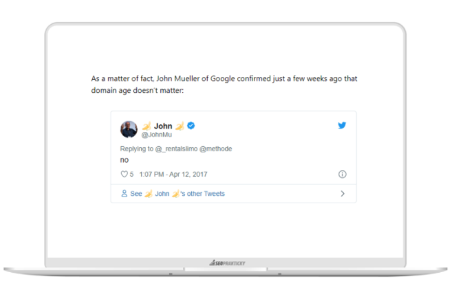 Twitterový příspěvek Johna Muellera, který odpověděl na otázku, záleží-li Googlu  na stáří domény, stručně NE.